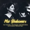 About Mor Bhabonare Song